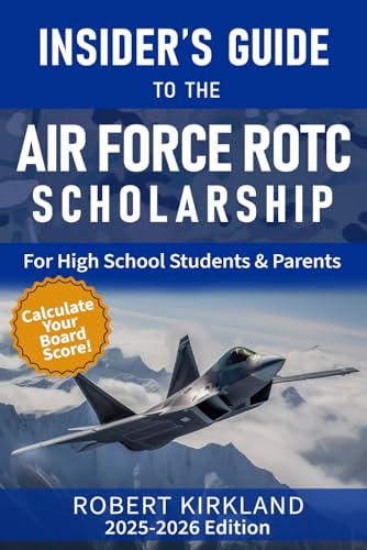 Cover of Insider's Guide to the Air Force ROTC Scholarship by Robert Kirkland