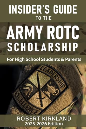 Cover of Insider's Guide to the Army ROTC Scholarship by Robert Kirkland